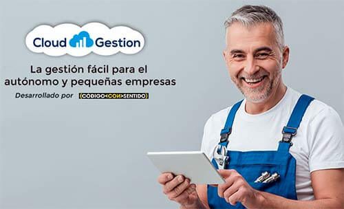 CloudGestion, el programa de gestión y facturación online que te ayudará con el papeleo de tu empresa - Creada por Código con Sentido, Talavera de la Reina