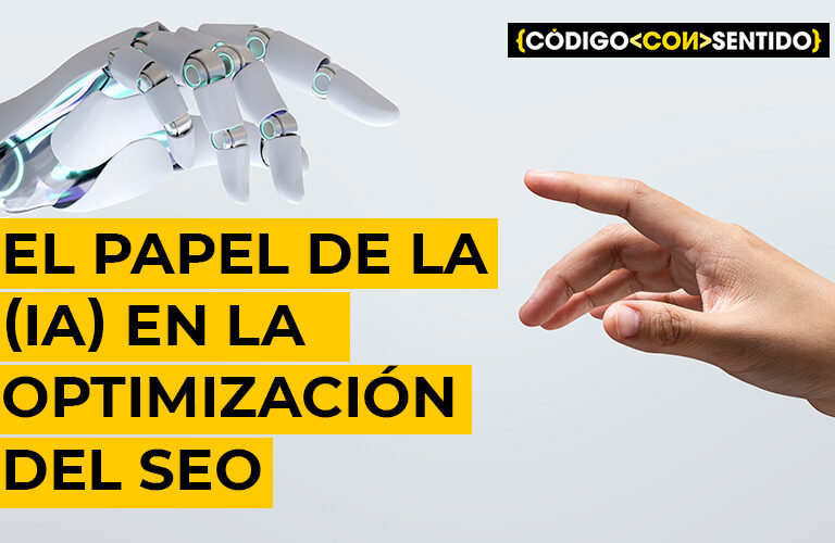 El papel de la IA en la optimización del SEO